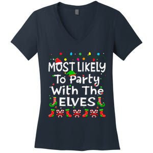 Most Likely To Party With The Elves Christmas Family Funny Women's V-Neck T-Shirt