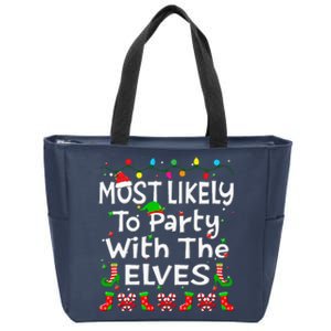 Most Likely To Party With The Elves Christmas Family Funny Zip Tote Bag