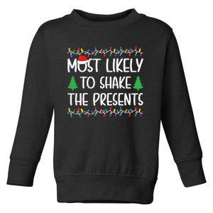 Most Likely To Shake The Presents Christmas Shirts For Family Toddler Sweatshirt