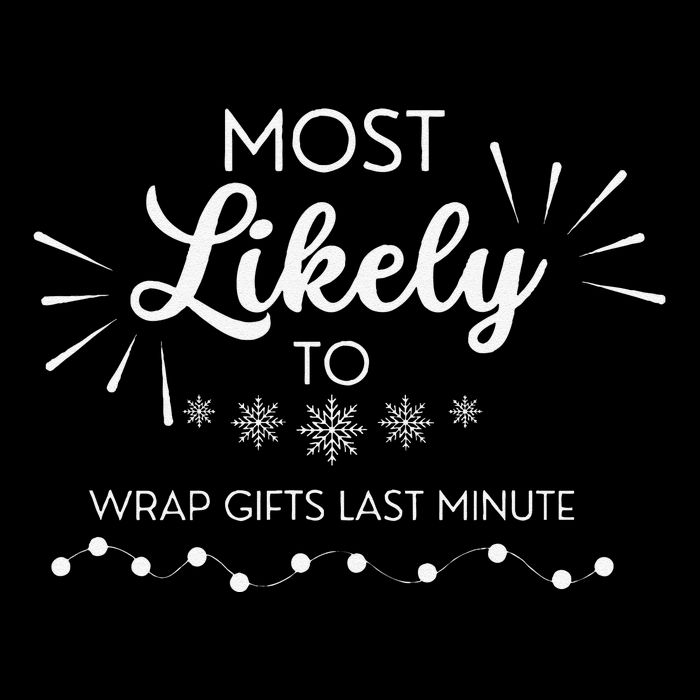 Most Likely To Wrap Gifts Past Minute Funny Christmas 16 in Basic Backpack