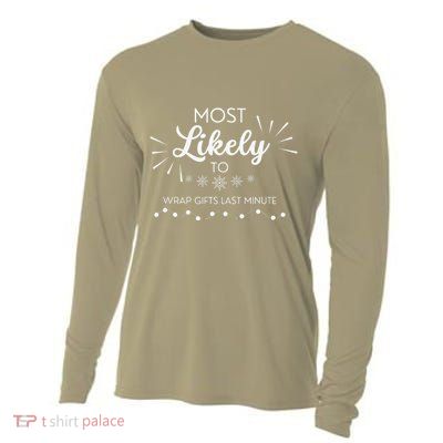 Most Likely To Wrap Gifts Past Minute Funny Christmas Cooling Performance Long Sleeve Crew