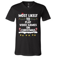 Most Likely To Play Video Games On Christmas Gamer Lovers V-Neck T-Shirt