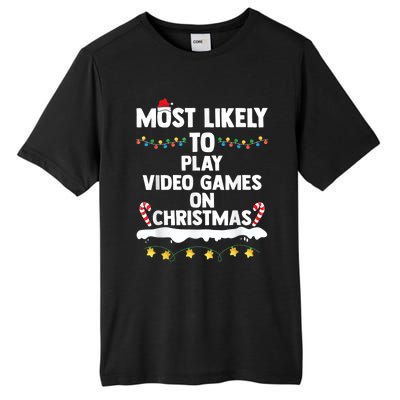 Most Likely To Play Video Games On Christmas Gamer Lovers Tall Fusion ChromaSoft Performance T-Shirt