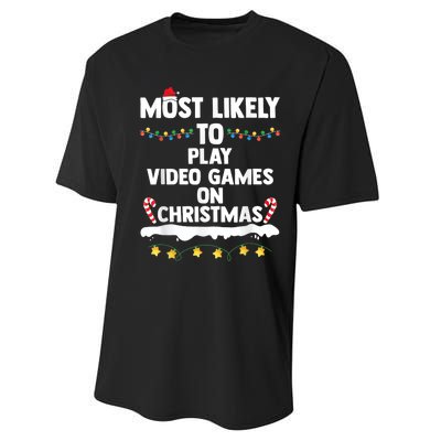 Most Likely To Play Video Games On Christmas Gamer Lovers Performance Sprint T-Shirt