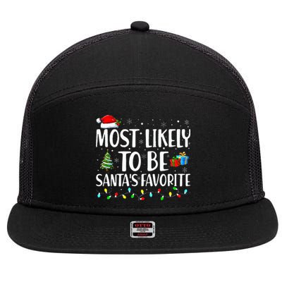 Most Likely To Be Santa's Favorite Christmas Family Matching 7 Panel Mesh Trucker Snapback Hat