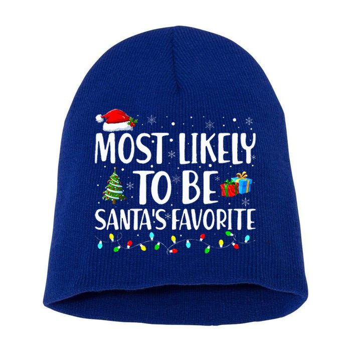 Most Likely To Be Santa's Favorite Christmas Family Matching Short Acrylic Beanie