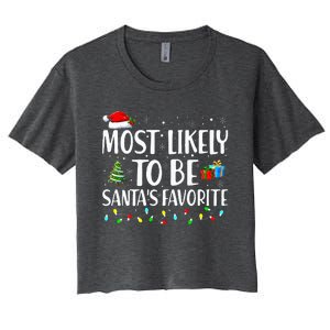 Most Likely To Be Santa's Favorite Christmas Family Matching Women's Crop Top Tee