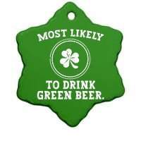 Most Likely To Drink Green Beer Funny St Patricks Day Ceramic Star Ornament