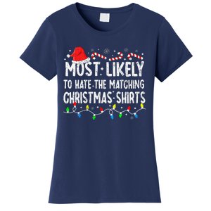 Most Likely To Hate Matching Christmas Family Pajamas Xmas Women's T-Shirt