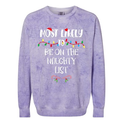 Most Likely To Be On The Naughty List Christmas Shirts For Family Colorblast Crewneck Sweatshirt