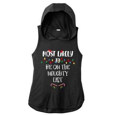 Most Likely To Be On The Naughty List Christmas Shirts For Family Ladies PosiCharge Tri-Blend Wicking Draft Hoodie Tank