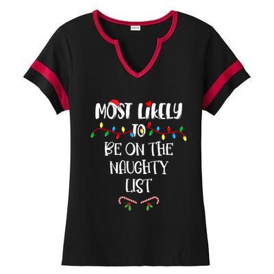 Most Likely To Be On The Naughty List Christmas Shirts For Family Ladies Halftime Notch Neck Tee