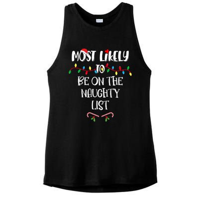 Most Likely To Be On The Naughty List Christmas Shirts For Family Ladies PosiCharge Tri-Blend Wicking Tank