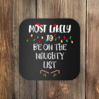 Most Likely To Be On The Naughty List Christmas Shirts For Family Coaster