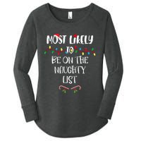 Most Likely To Be On The Naughty List Christmas Shirts For Family Women's Perfect Tri Tunic Long Sleeve Shirt