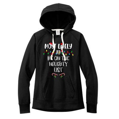 Most Likely To Be On The Naughty List Christmas Shirts For Family Women's Fleece Hoodie