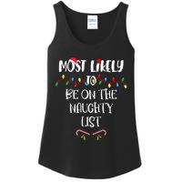 Most Likely To Be On The Naughty List Christmas Shirts For Family Ladies Essential Tank