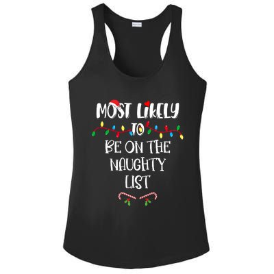 Most Likely To Be On The Naughty List Christmas Shirts For Family Ladies PosiCharge Competitor Racerback Tank