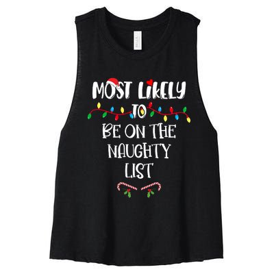 Most Likely To Be On The Naughty List Christmas Shirts For Family Women's Racerback Cropped Tank