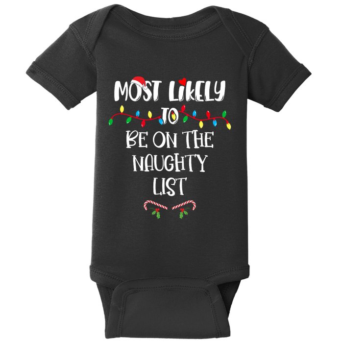 Most Likely To Be On The Naughty List Christmas Shirts For Family Baby Bodysuit