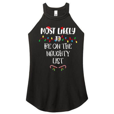 Most Likely To Be On The Naughty List Christmas Shirts For Family Women's Perfect Tri Rocker Tank