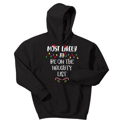 Most Likely To Be On The Naughty List Christmas Shirts For Family Kids Hoodie