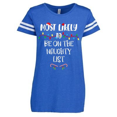 Most Likely To Be On The Naughty List Christmas Shirts For Family Enza Ladies Jersey Football T-Shirt