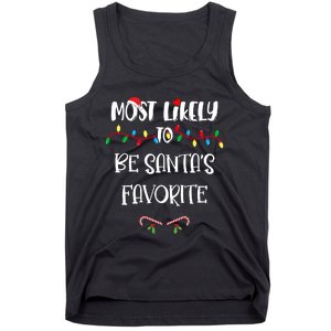 Most Likely To Be Santa’S Favorite Christmas Shirts For Family Tank Top