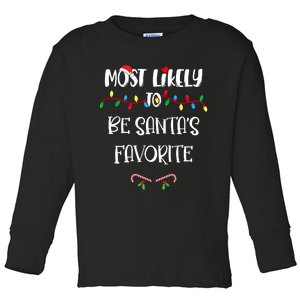 Most Likely To Be Santa’S Favorite Christmas Shirts For Family Toddler Long Sleeve Shirt