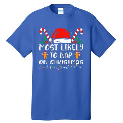 Most Likely To Nap On Christmas Funny Family Christmas Tall T-Shirt