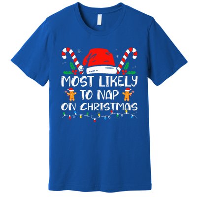 Most Likely To Nap On Christmas Funny Family Christmas Premium T-Shirt