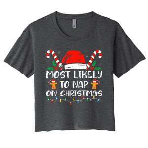 Most Likely To Nap On Christmas Funny Family Christmas Women's Crop Top Tee