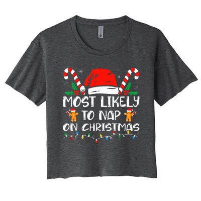 Most Likely To Nap On Christmas Funny Family Christmas Women's Crop Top Tee