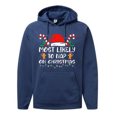 Most Likely To Nap On Christmas Funny Family Christmas Performance Fleece Hoodie