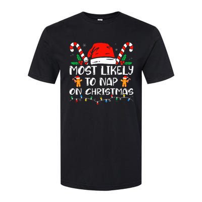 Most Likely To Nap On Christmas Funny Family Christmas Softstyle CVC T-Shirt