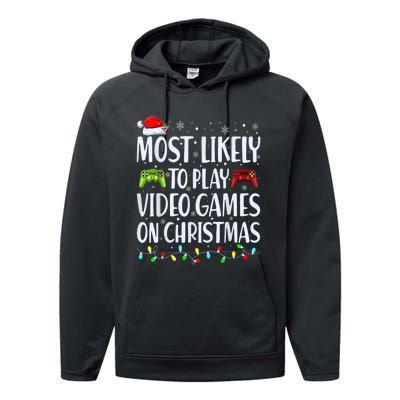 Most Likely To Play Video Games On Christmas Gamer Lovers Performance Fleece Hoodie