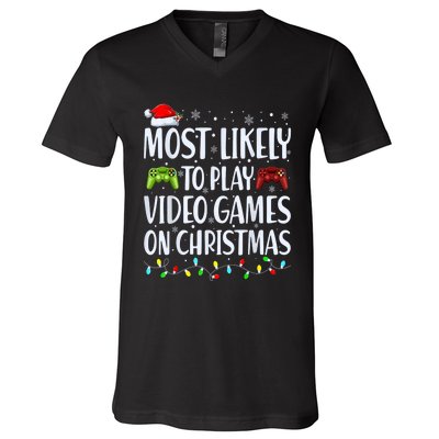 Most Likely To Play Video Games On Christmas Gamer Lovers V-Neck T-Shirt