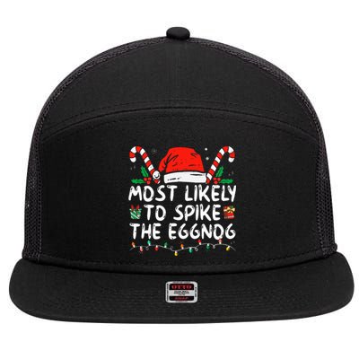 Most Likely To Spike The Eggnog Family Matching Christmas 7 Panel Mesh Trucker Snapback Hat