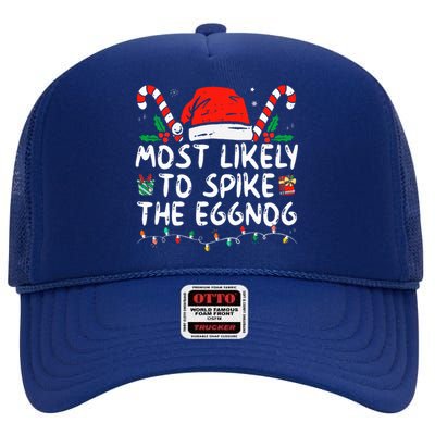 Most Likely To Spike The Eggnog Family Matching Christmas High Crown Mesh Back Trucker Hat