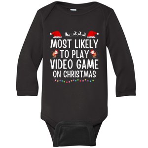 Most Likely To Play Video Games On Christmas Baby Long Sleeve Bodysuit