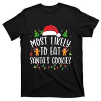 Most Likely To Eat Santa's Cookies Christmas Matching Family T-Shirt