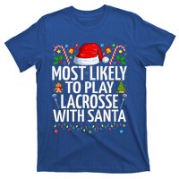 Most Likely To Play Lacrosse With Santa Christmas Lacrosse  T-Shirt