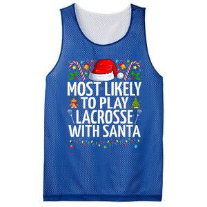 Most Likely To Play Lacrosse With Santa Christmas Lacrosse  Mesh Reversible Basketball Jersey Tank