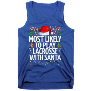 Most Likely To Play Lacrosse With Santa Christmas Lacrosse  Tank Top