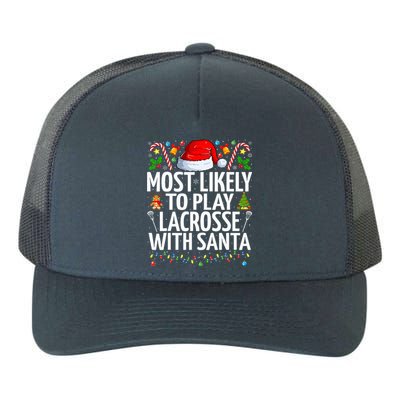 Most Likely To Play Lacrosse With Santa Christmas Lacrosse  Yupoong Adult 5-Panel Trucker Hat