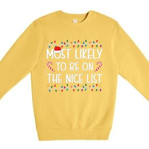 Most Likely To Be On The Nice List Christmas Shirts For Family Premium Crewneck Sweatshirt