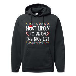 Most Likely To Be On The Nice List Christmas Shirts For Family Performance Fleece Hoodie