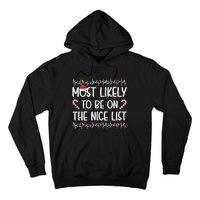 Most Likely To Be On The Nice List Christmas Shirts For Family Hoodie