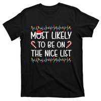 Most Likely To Be On The Nice List Christmas Shirts For Family T-Shirt