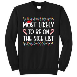 Most Likely To Be On The Nice List Christmas Shirts For Family Tall Sweatshirt